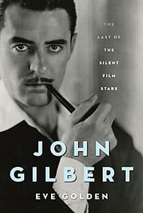 John-Gilbert_The-Last-of-the-Silent-Film-Stars_Cover