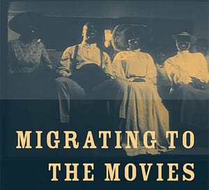 Migrating to the Movies: Cinema and Black Urban Modernity—Book Review