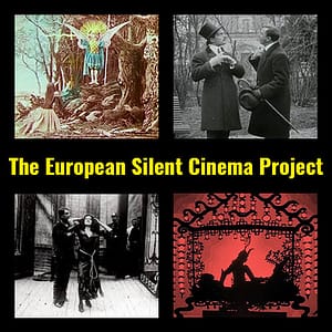 European Silent Cinema Project; Top left clockwise: Joan of Arc (1900), Trouble of a Grass Widower (1908), The Adventures of Prince Achmed (1926), The Abyss (1910)